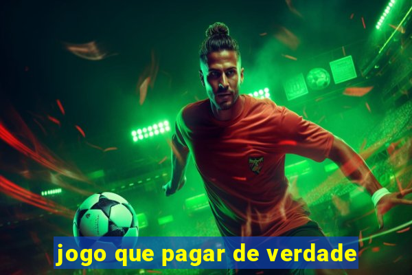 jogo que pagar de verdade