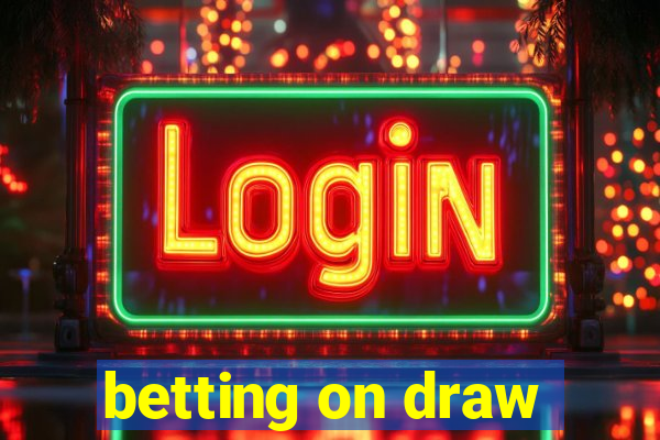 betting on draw