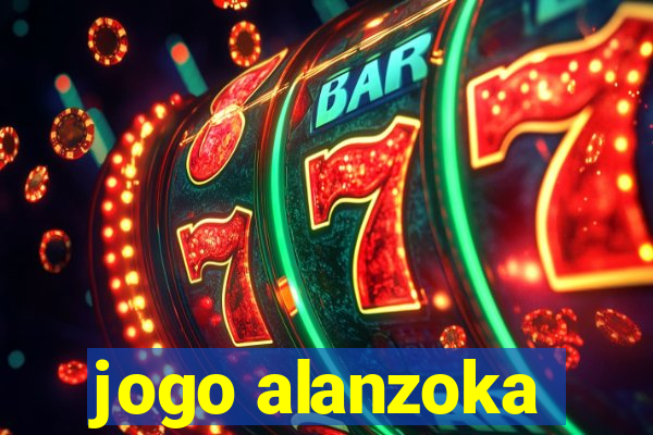 jogo alanzoka