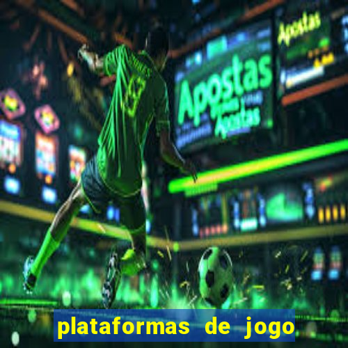 plataformas de jogo para ganhar dinheiro