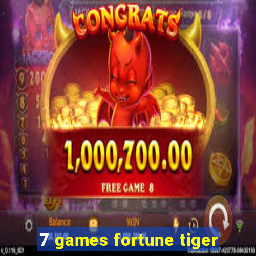 7 games fortune tiger