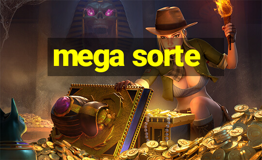 mega sorte