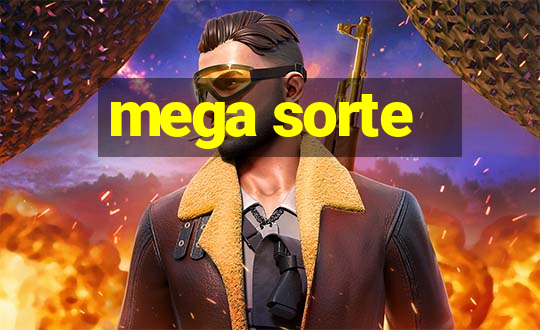 mega sorte