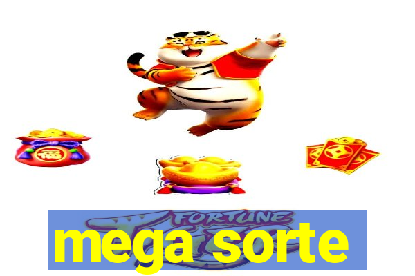 mega sorte