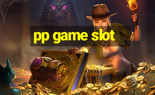 pp game slot