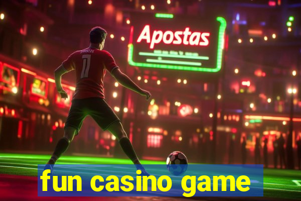 fun casino game