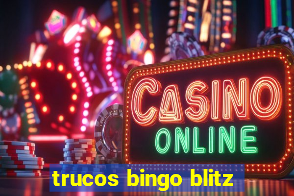 trucos bingo blitz