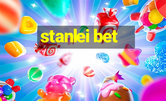 stanlei bet