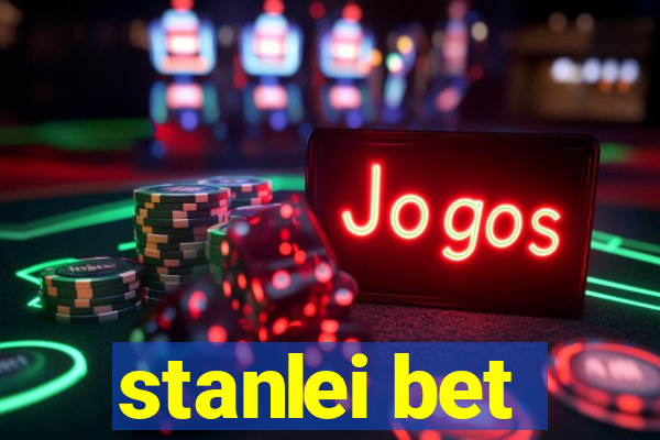 stanlei bet