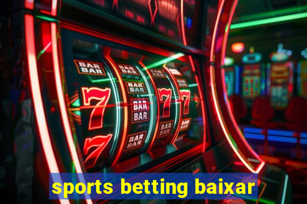 sports betting baixar