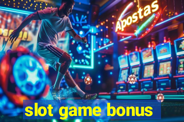 slot game bonus