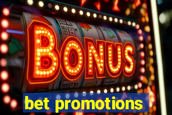 bet promotions