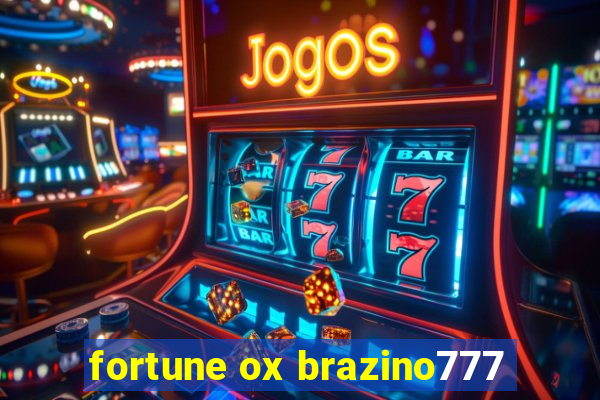 fortune ox brazino777