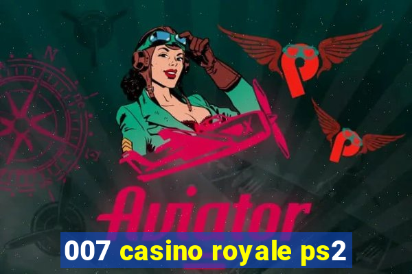 007 casino royale ps2