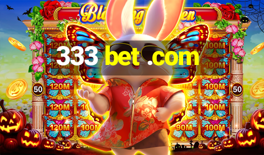 333 bet .com