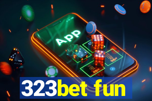 323bet fun