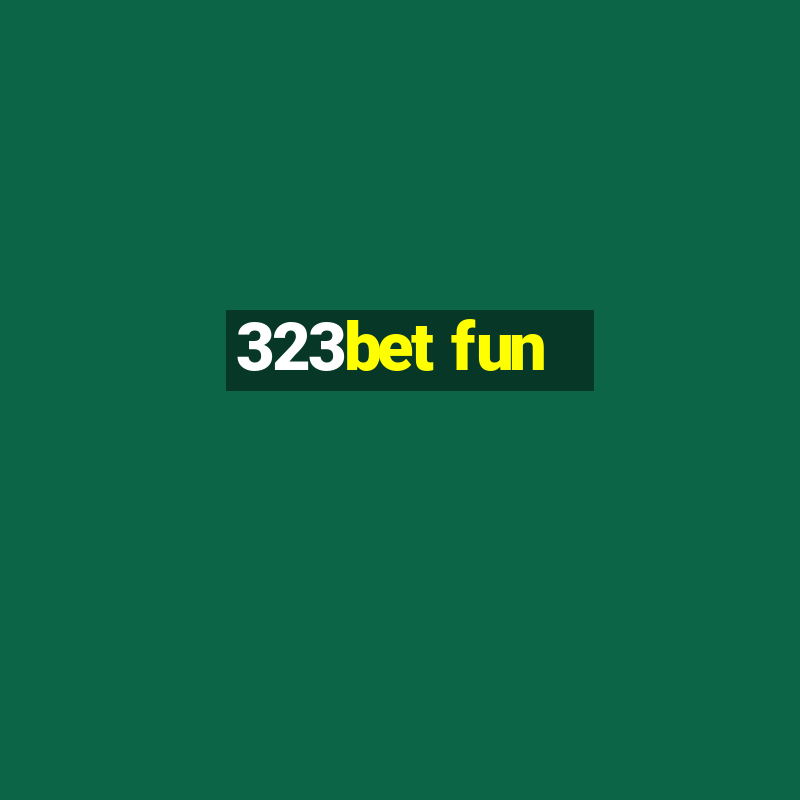 323bet fun