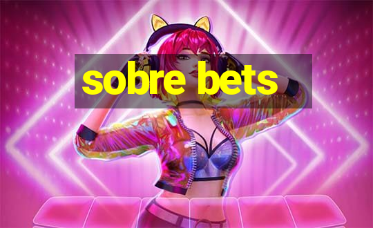 sobre bets