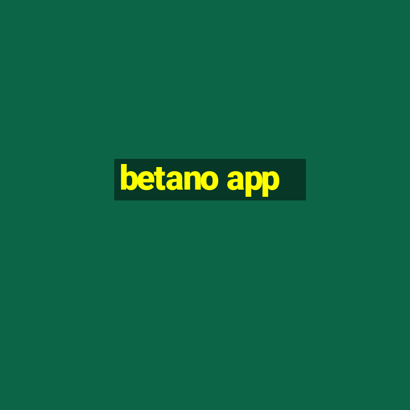 betano app