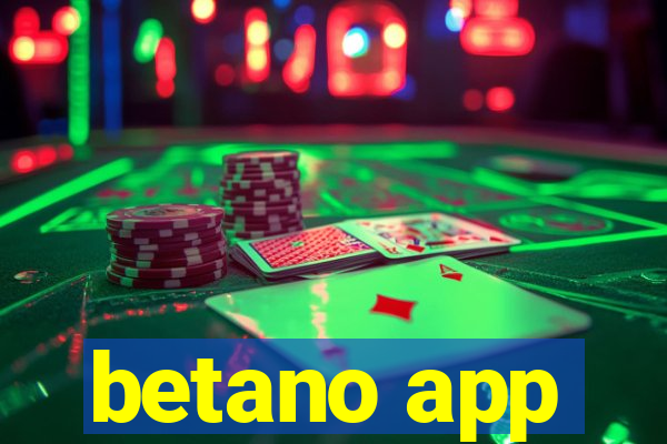 betano app