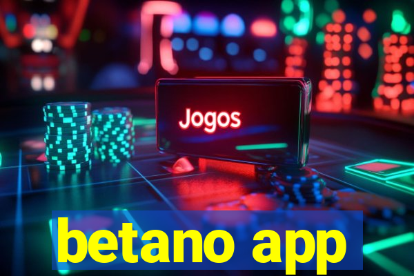 betano app