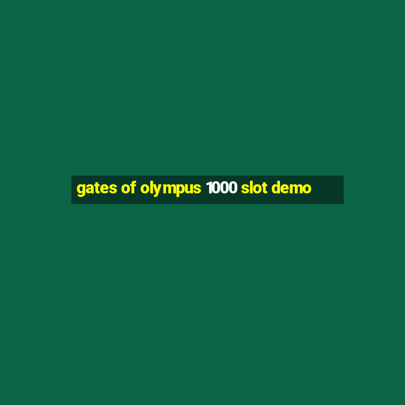 gates of olympus 1000 slot demo