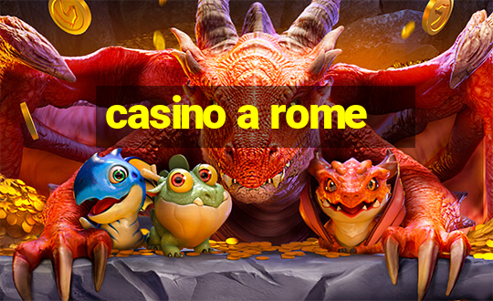 casino a rome