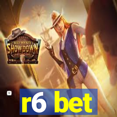 r6 bet