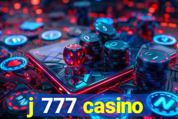 j 777 casino