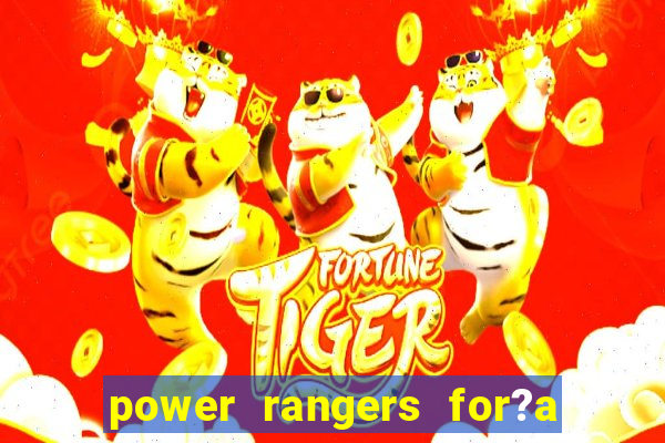 power rangers for?a animal jogos