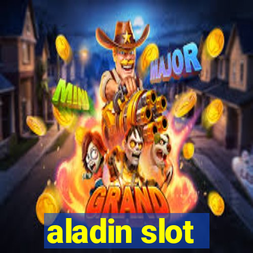 aladin slot