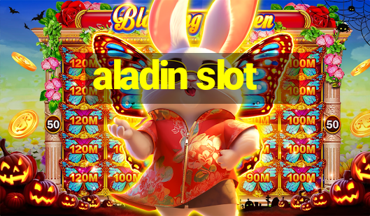 aladin slot