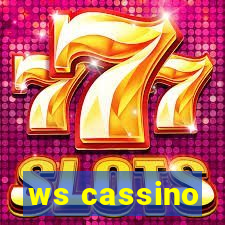 ws cassino