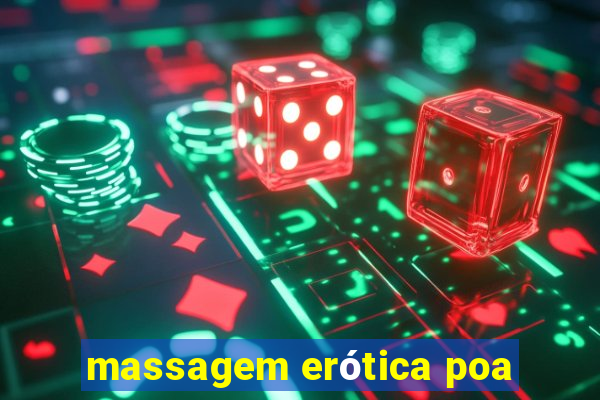 massagem erótica poa