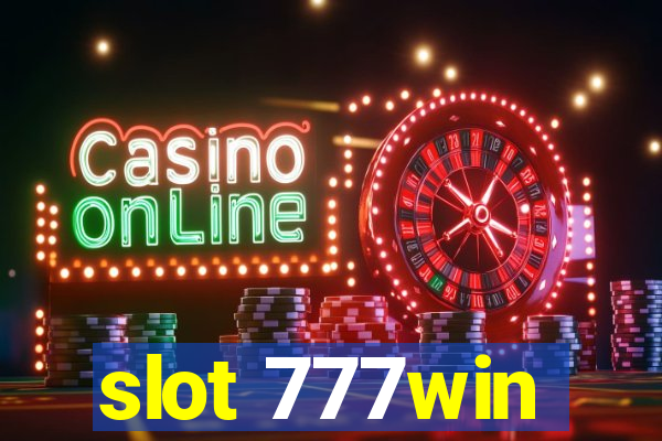 slot 777win