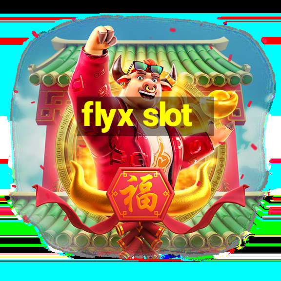 flyx slot