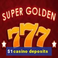 $1 casino deposits