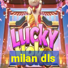 milan dls