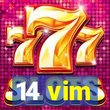 14 vim