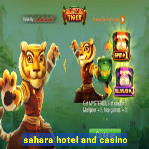 sahara hotel and casino