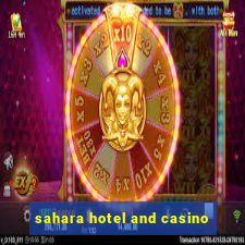 sahara hotel and casino