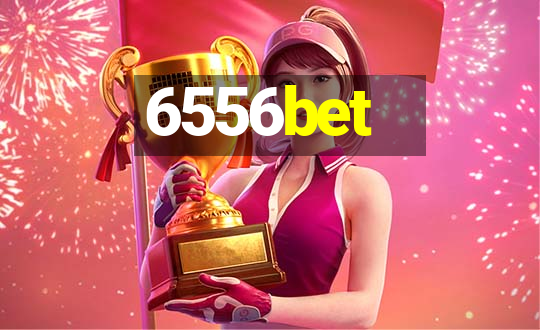 6556bet