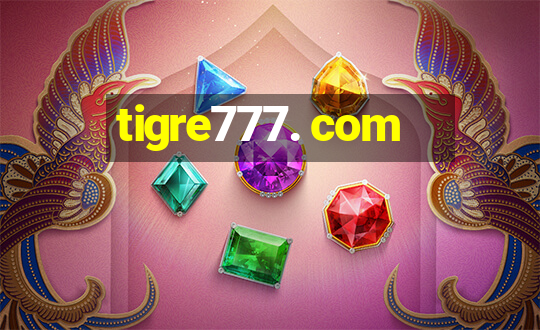 tigre777. com