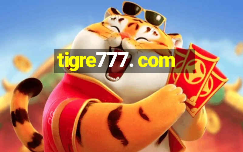 tigre777. com