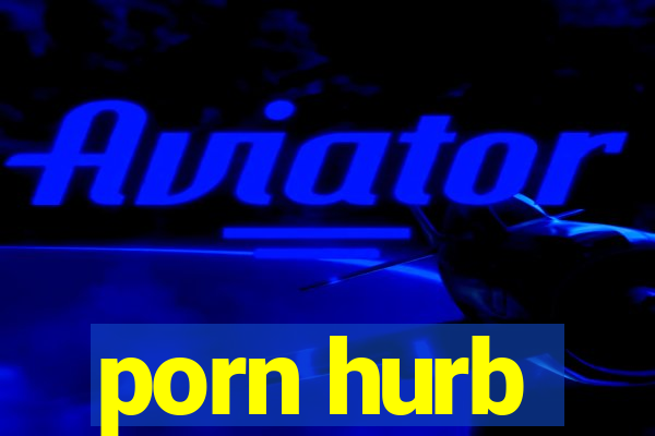 porn hurb