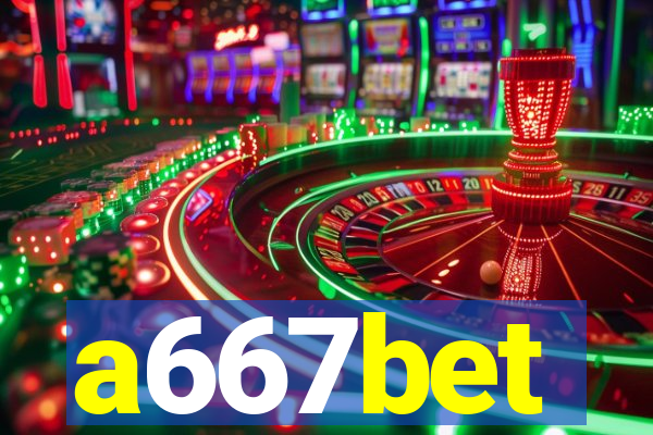 a667bet