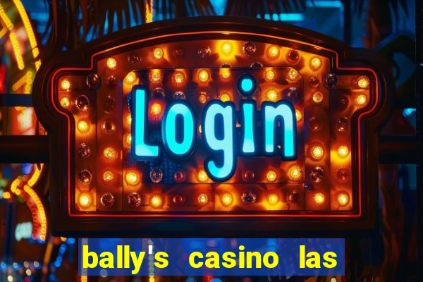 bally's casino las vegas nevada