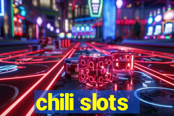 chili slots