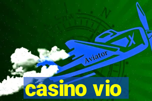 casino vio