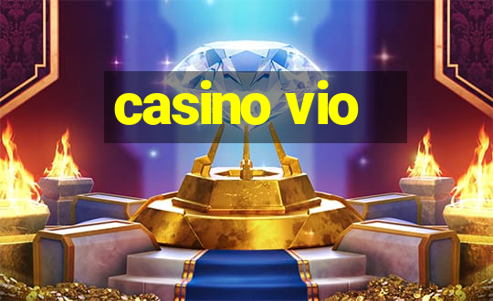 casino vio